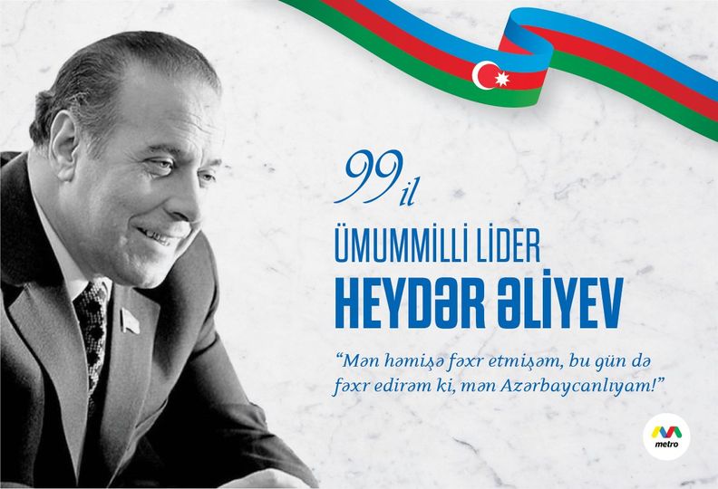 10 May Ümummilli lider Heydər Əliyevin anadan olmasının 99-cu ildönümüdür.