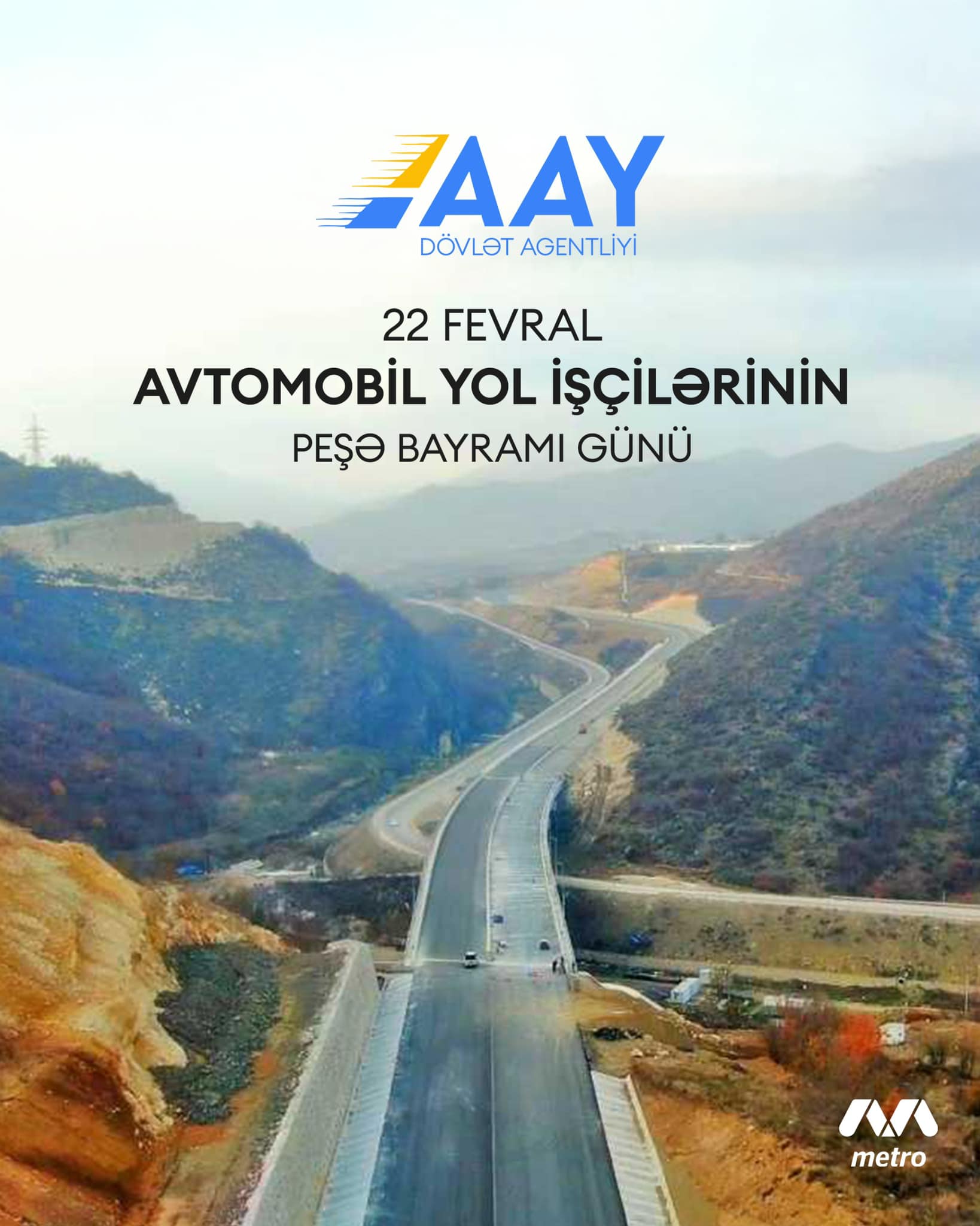 22 Fevral Avtomobil Yol İşçilərinin Peşə Bayramı Günüdür.