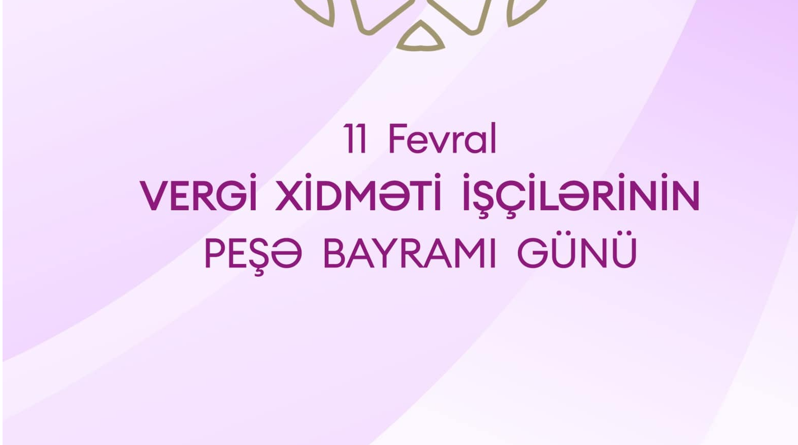 Fevralın 11-i Azərbaycanda Vergi Xidməti İşçilərinin Peşə Bayramı Günüdür.