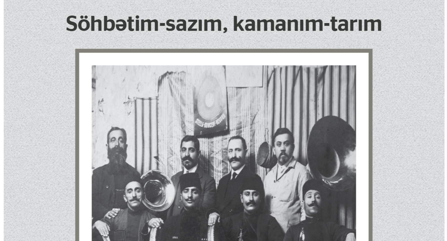 Söhbətim-sazım,kamanım-tarım