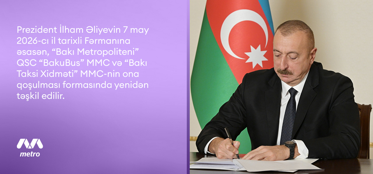 “Bakı Metropoliteni” Qapalı Səhmdar Cəmiyyətinin yenidən təşkili barədə